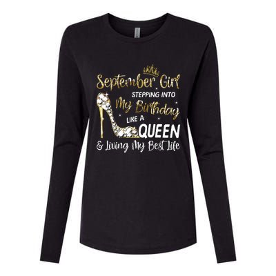 September Girl Stepping Into My Birthday Like A Queen Bday Womens Cotton Relaxed Long Sleeve T-Shirt