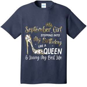 September Girl Stepping Into My Birthday Like A Queen Bday T-Shirt