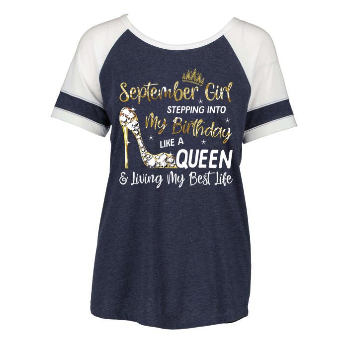 September Girl Stepping Into My Birthday Like A Queen Bday Enza Ladies Jersey Colorblock Tee