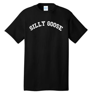 Silly Goose Tall T-Shirt