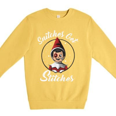 Snitches Get Stitches Elf On A Self Funny Christmas Xmas Holiday Premium Crewneck Sweatshirt