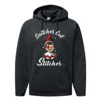 Snitches Get Stitches Elf On A Self Funny Christmas Xmas Holiday Performance Fleece Hoodie