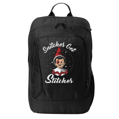 Snitches Get Stitches Elf On A Self Funny Christmas Xmas Holiday City Backpack