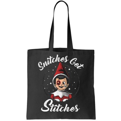 Snitches Get Stitches Elf On A Self Funny Christmas Xmas Holiday Tote Bag