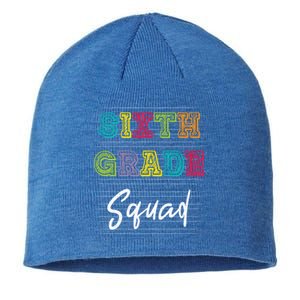 Sixth Grade Squad 6Th Grade Squad Rocks Gift Sustainable Beanie