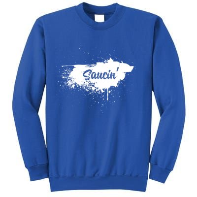 Saucin Gift Sweatshirt