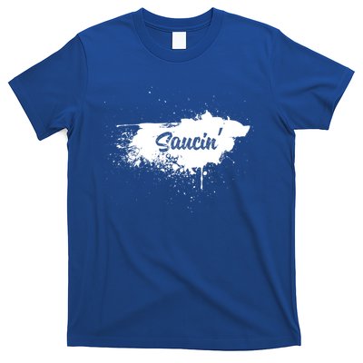 Saucin Gift T-Shirt