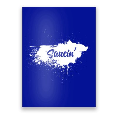 Saucin Gift Poster