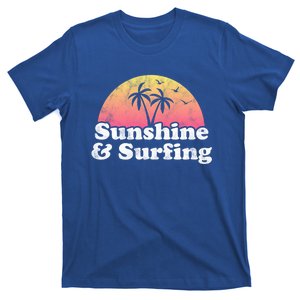 Surfing Gift Sunshine And Surfing Gift T-Shirt