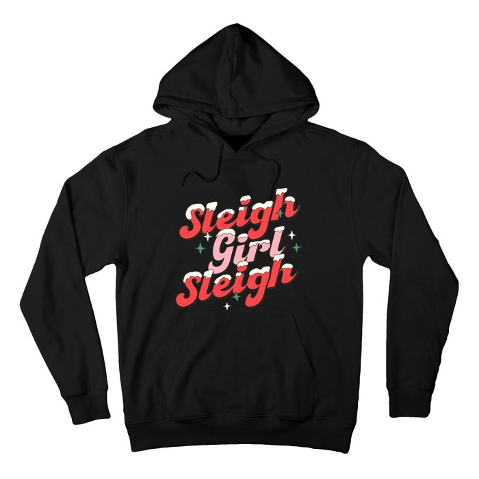 Sleigh Girl Sleigh Groovy Pink Christmas Xmas Holiday Wo Hoodie