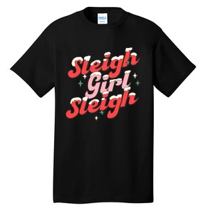 Sleigh Girl Sleigh Groovy Pink Christmas Xmas Holiday Wo Tall T-Shirt