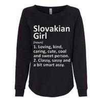 SLOVAKIAN GIRL SLOVAKIA Gift Funny Country Roots Descent Womens California Wash Sweatshirt