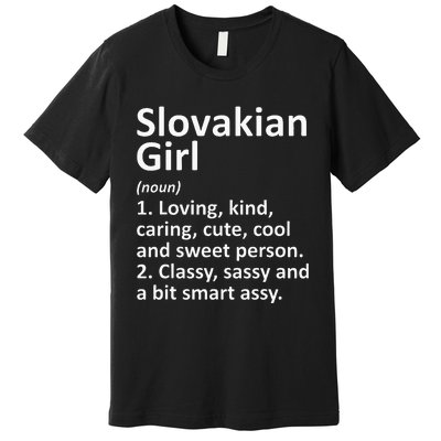 SLOVAKIAN GIRL SLOVAKIA Gift Funny Country Roots Descent Premium T-Shirt