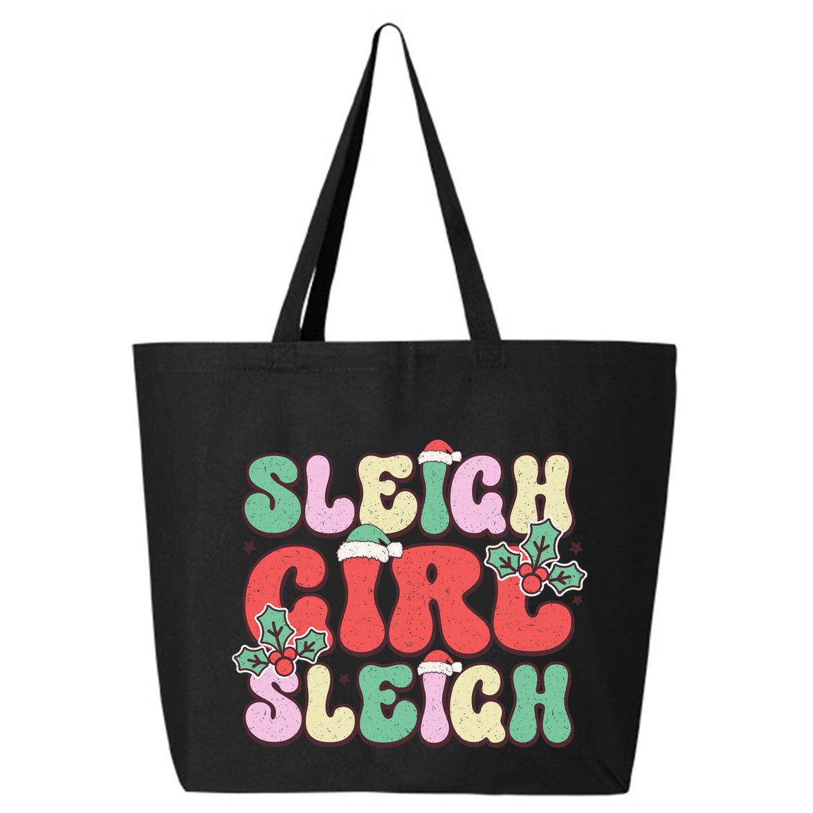 Sleigh Girl Sleigh Festive Holiday Graphic 25L Jumbo Tote