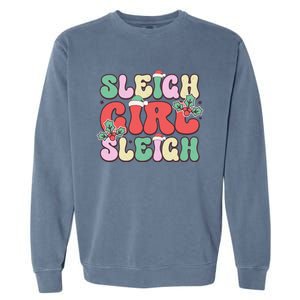 Sleigh Girl Sleigh Festive Holiday Graphic Garment-Dyed Sweatshirt