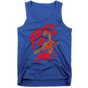 Scorpion Gift Scorpions On Me Gift Tank Top