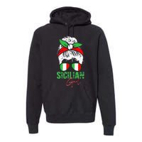 Sicilian Girl Sicily funny american flag Premium Hoodie