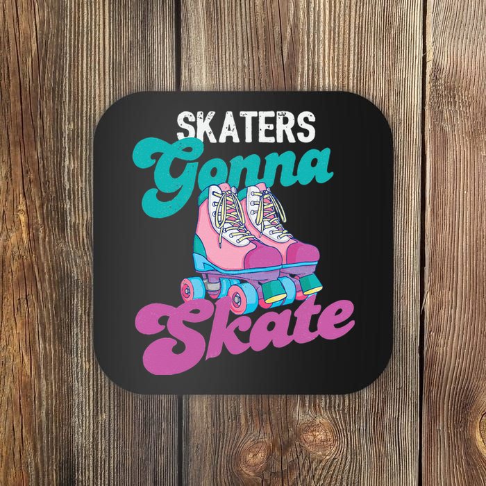 Skaters Gonna Skate Vintage Roller Skating Skate Skater Coaster