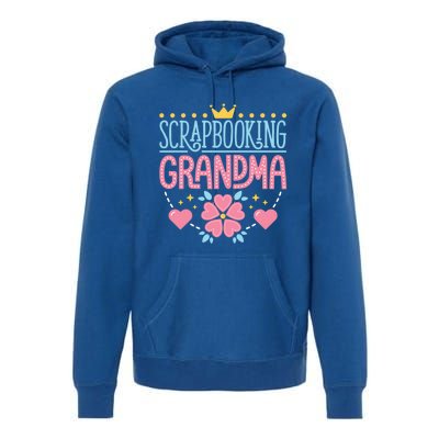 Scrapbooking Grandma Scrapbook Scrapbooker Scrapper Nana Great Gift Premium Hoodie