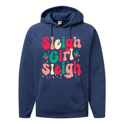 Sleigh Girl Sleigh Christmas Retro Groovy Xmas Pjs Holiday  Performance Fleece Hoodie