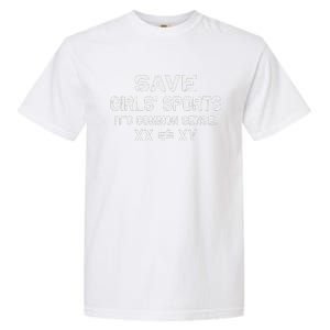 Save Girl Sports Its Common Sense Xx Different To Xy Gift Garment-Dyed Heavyweight T-Shirt