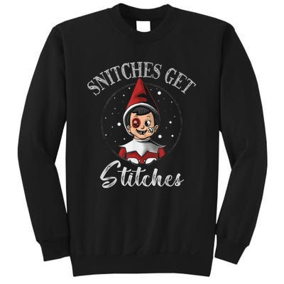 SNITCHES GET STITCHES Sweatshirt