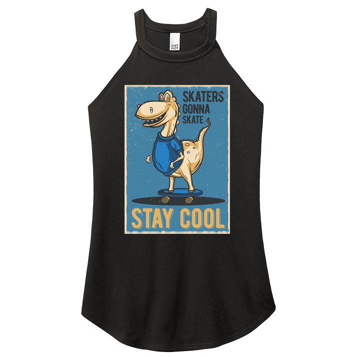 Skaters Gonna Skate Stay Cool Women's Perfect Tri Rocker Tank