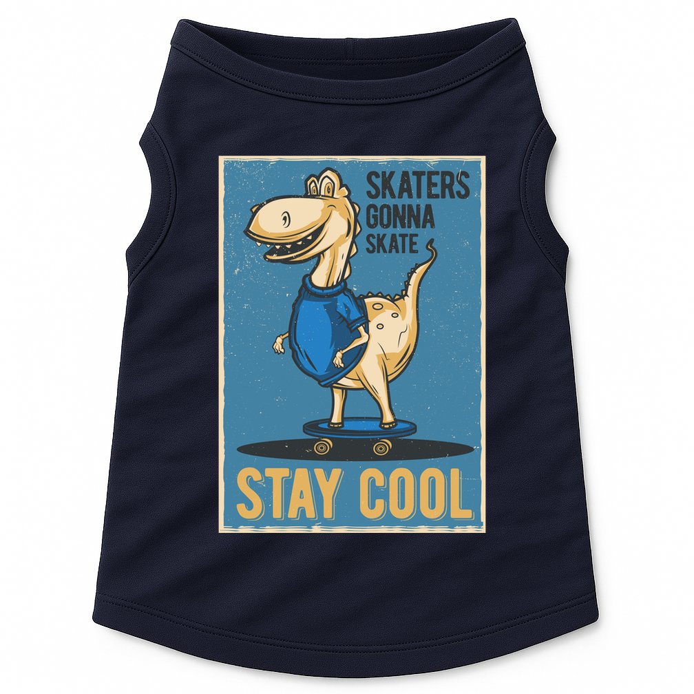 Skaters Gonna Skate Stay Cool Doggie Tank