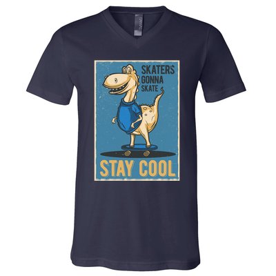 Skaters Gonna Skate Stay Cool V-Neck T-Shirt