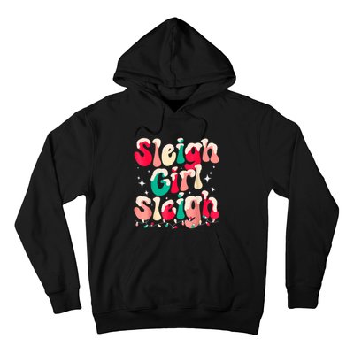 Sleigh Girl Sleigh Christmas Retro Xmas Holiday Hoodie