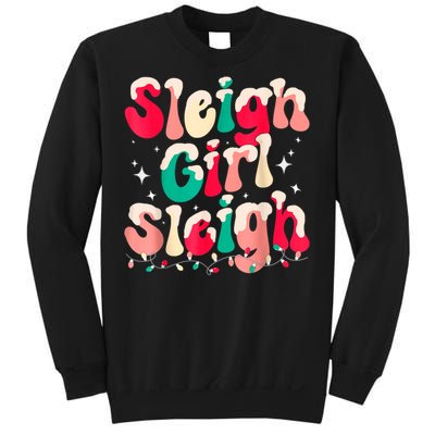 Sleigh Girl Sleigh Christmas Retro Xmas Holiday Sweatshirt