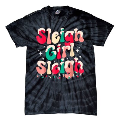 Sleigh Girl Sleigh Christmas Retro Xmas Holiday Tie-Dye T-Shirt