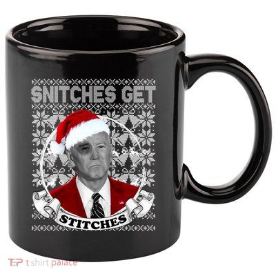 Snitches Get Stitches Funny Biden Elf Ugly Christmas 11oz C Handle Ceramic Mug