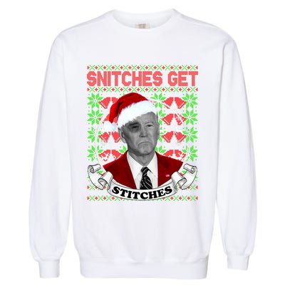 Snitches Get Stitches Funny Biden Elf Ugly Christmas Garment-Dyed Sweatshirt
