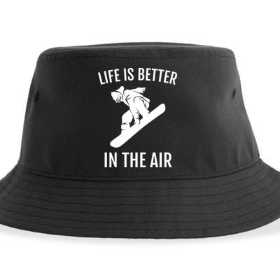 Snowboard Graphic Snowboarding Life Is Better In The Air Gift Sustainable Bucket Hat