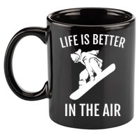 Snowboard Graphic Snowboarding Life Is Better In The Air Gift 11oz C Handle Ceramic Mug