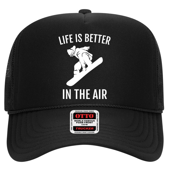 Snowboard Graphic Snowboarding Life Is Better In The Air Gift Hat