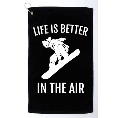 Snowboard Graphic Snowboarding Life Is Better In The Air Gift Golf Towel