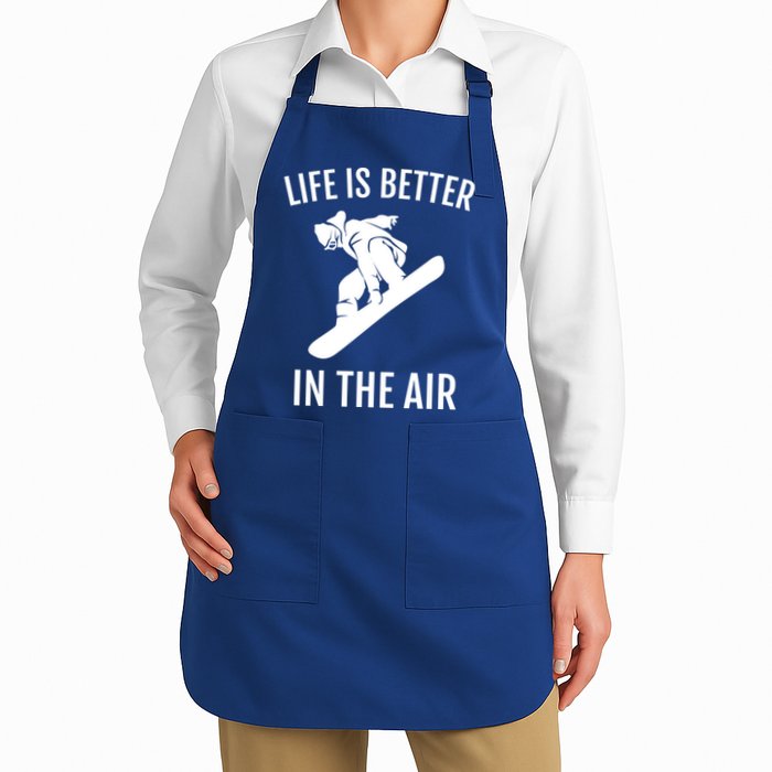 Snowboard Graphic Snowboarding Life Is Better In The Air Gift Apron