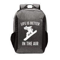 Snowboard Graphic Snowboarding Life Is Better In The Air Gift Vector Backpack