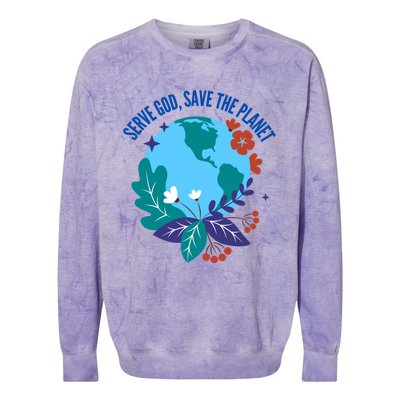 Serve God Save The Planet Gift Colorblast Crewneck Sweatshirt