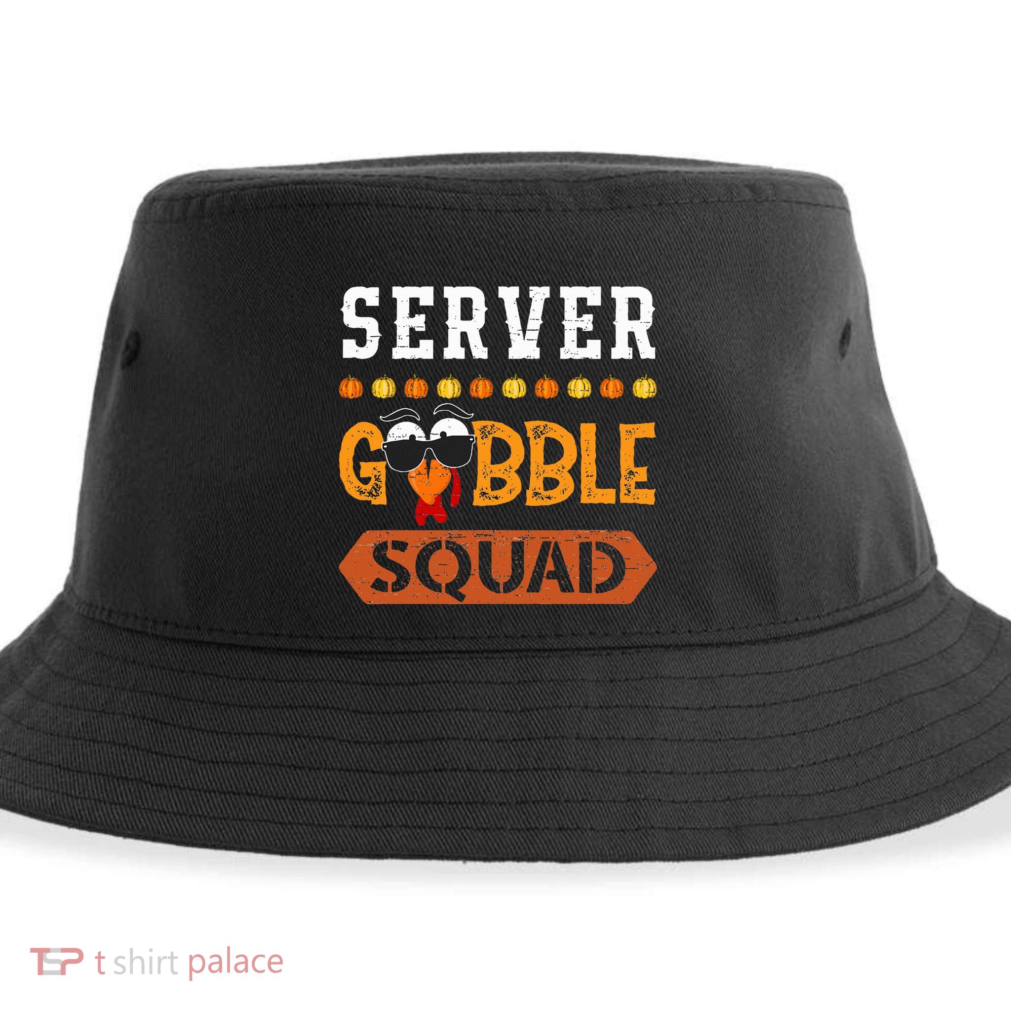 Server Gobble Squad Turkey Thanksgiving Waiter Sustainable Bucket Hat