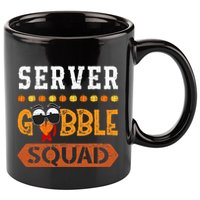 Server Gobble Squad Turkey Thanksgiving Waiter 11oz C Handle Ceramic Mug
