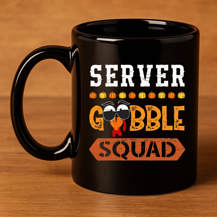 Server Gobble Squad Turkey Thanksgiving Waiter 11oz C Handle Ceramic Mug