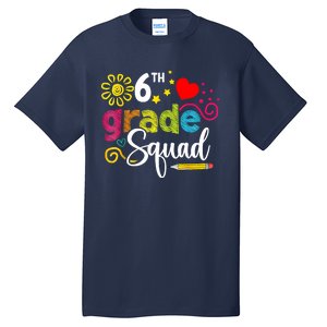 Sixth Grade Squad Back To School 6th Grader Teacher Tall T-Shirt