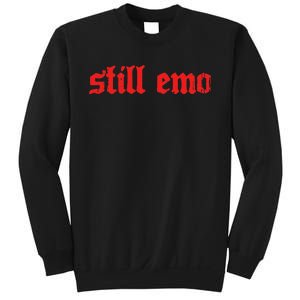 Soft Grunge Still Emo Sweatshirt