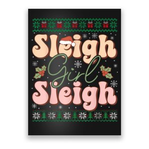 Sleigh Girl Sleigh Christmas Ugly Sweater Christmas Poster