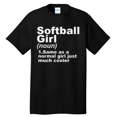 SOFTBALL GIRL Tall T-Shirt