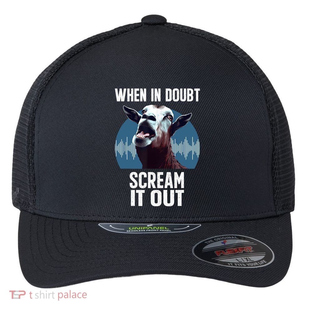 Screaming Goat Scream It Out Meme Face Goat Owner Farmer Flexfit Unipanel Trucker Cap