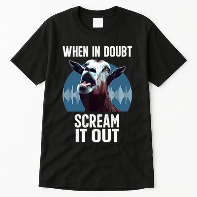 Screaming Goat Scream It Out Meme Face Goat Owner Farmer Tall T-Shirt